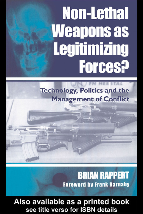 Cover image for book Non-lethal Weapons as Legitimising Forces?