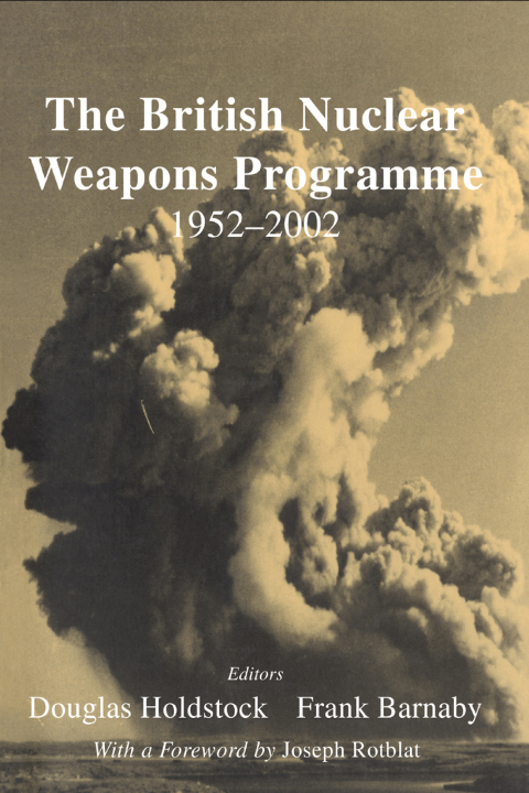 Cover image for book The British Nuclear Weapons Programme, 1952-2002
