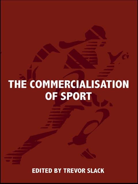 Cover image for book The Commercialisation of Sport