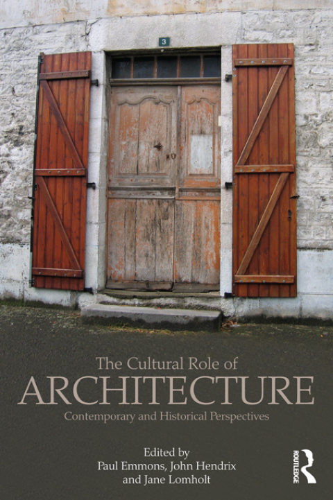 Cover image for book The Cultural Role of Architecture