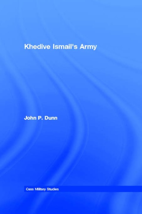 Khedive Ismail's Army 