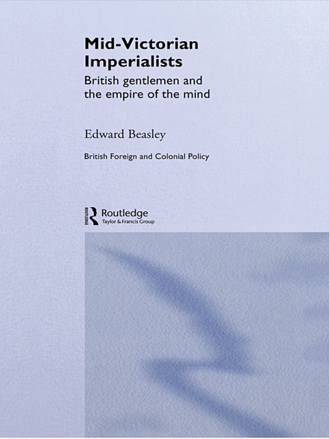 Cover image for book Mid-Victorian Imperialists