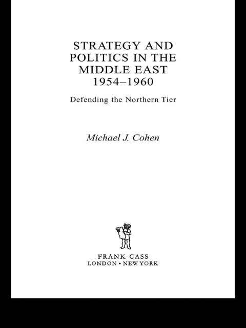 Cover image for book Strategy and Politics in the Middle East, 1954-1960