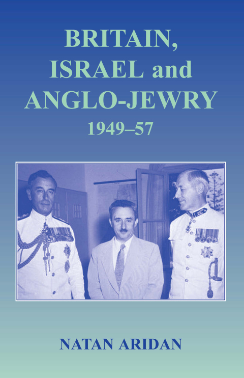 Cover image for book Britain, Israel and Anglo-Jewry 1949-57