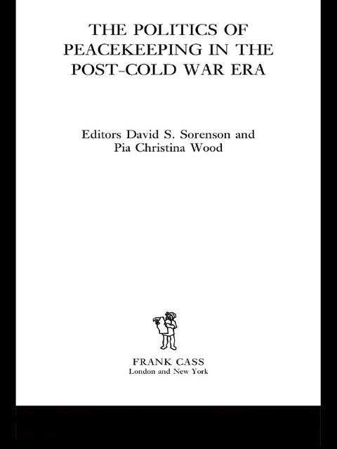 Cover image for book The Politics of Peacekeeping in the Post-Cold War Era