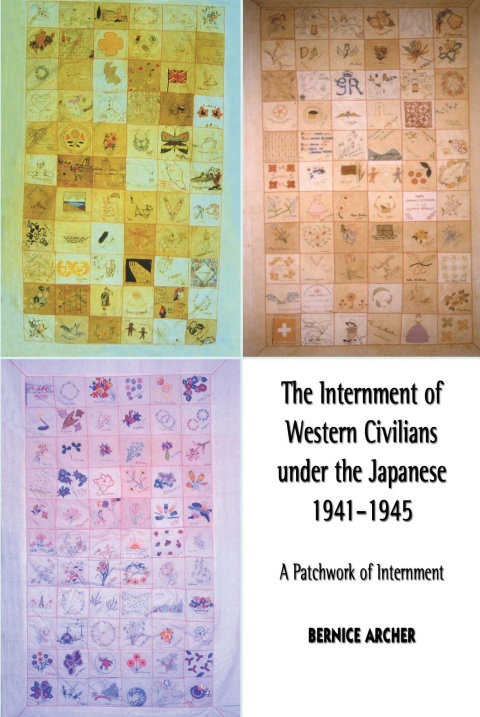 Cover image for book The Internment of Western Civilians under the Japanese 1941-1945