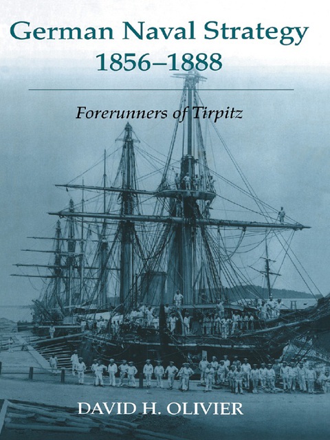 Cover image for book German Naval Strategy, 1856-1888