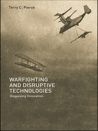 Cover image: Warfighting and Disruptive Technologies 1st edition 9780415701891