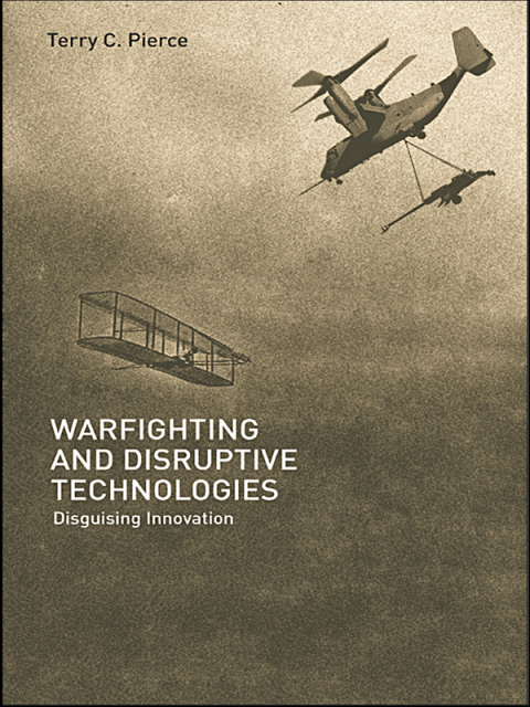 Cover image for book Warfighting and Disruptive Technologies