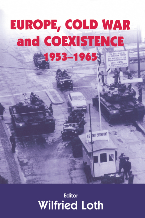 Cover image for book Europe, Cold War and Coexistence, 1955-1965