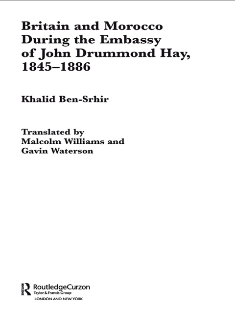Cover image for book Britain and Morocco During the Embassy of John Drummond Hay