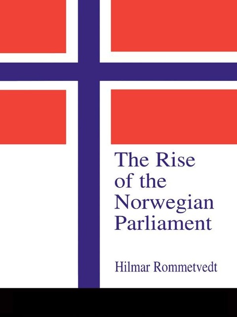 Cover image for book The Rise of the Norwegian Parliament