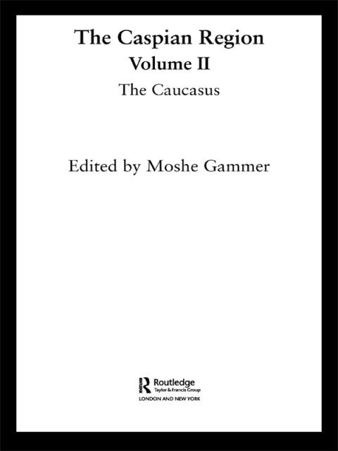 Cover image for book The Caspian Region, Volume 2