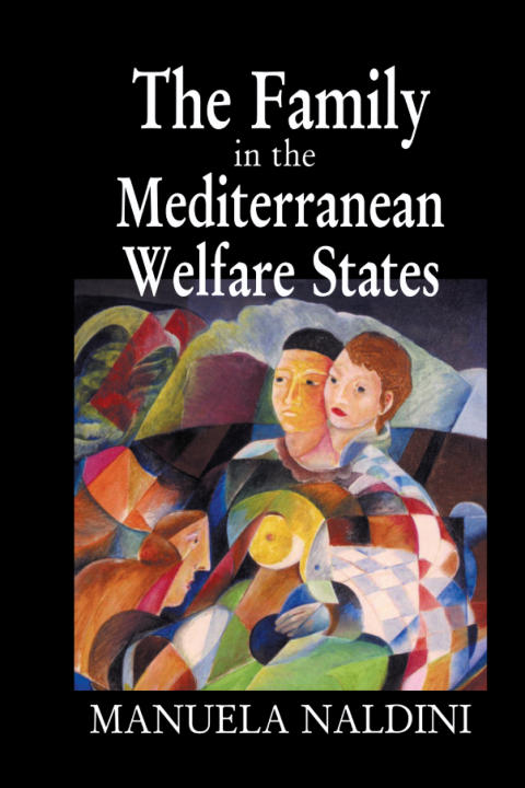 Cover image for book The Family in the Mediterranean Welfare States
