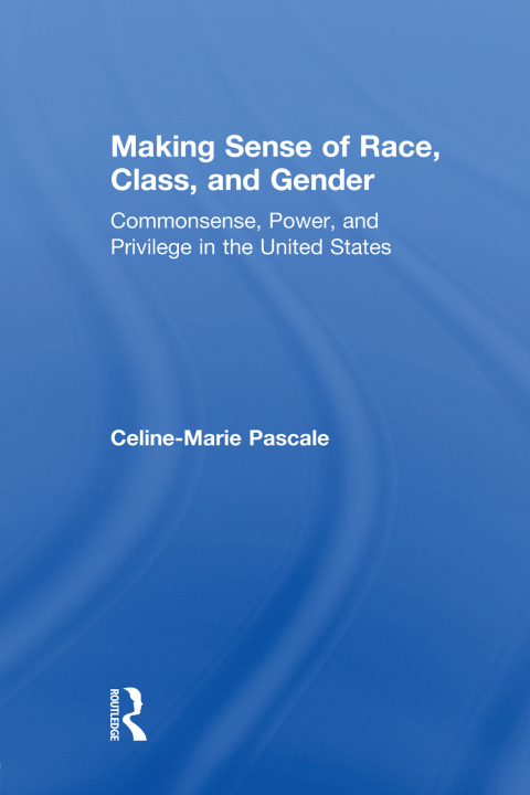Cover image for book Making Sense of Race, Class, and Gender