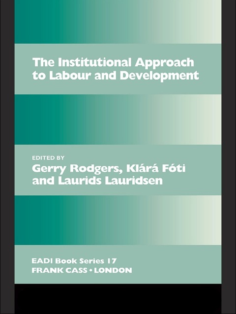 Cover image for book The Institutional Approach to Labour and Development