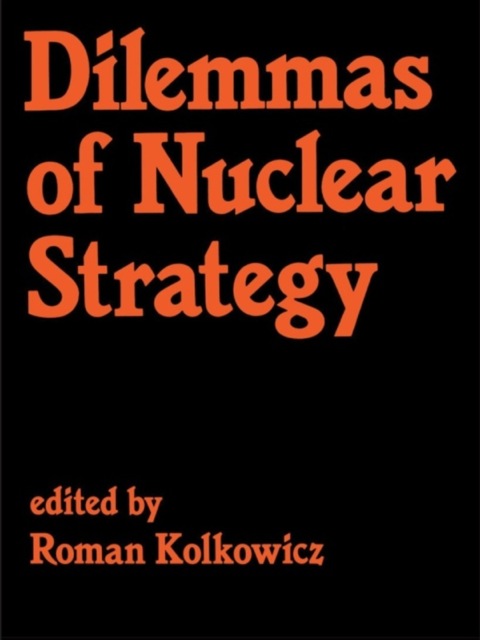 Cover image for book Dilemmas of Nuclear Strategy