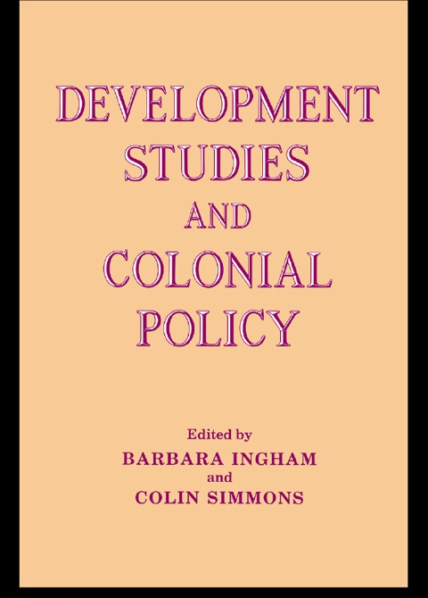 Cover image for book Development Studies and Colonial Policy