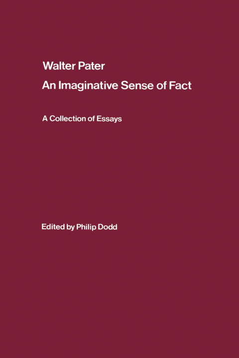 Cover image for book Walter Pater: an Imaginative Sense of Fact