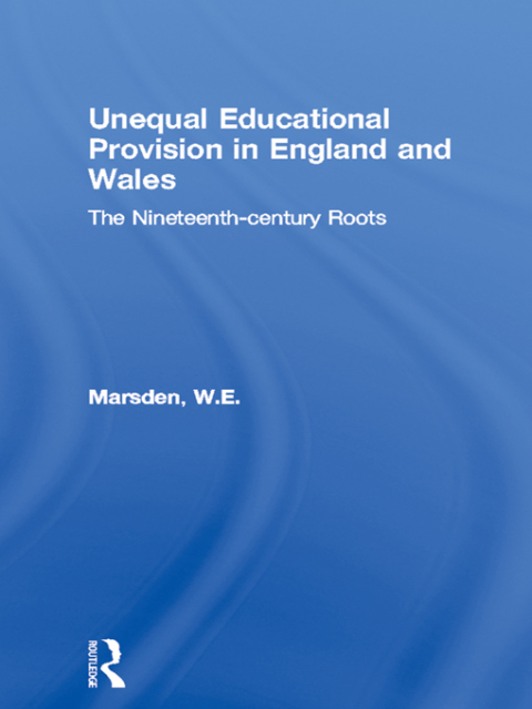 Cover image for book Unequal Educational Provision in England and Wales