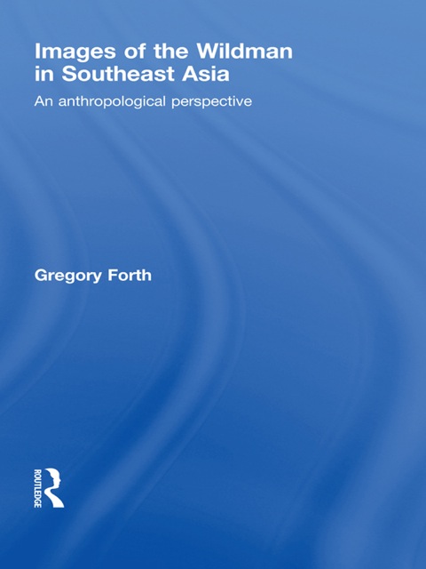 Cover image for book Images of the Wildman in Southeast Asia