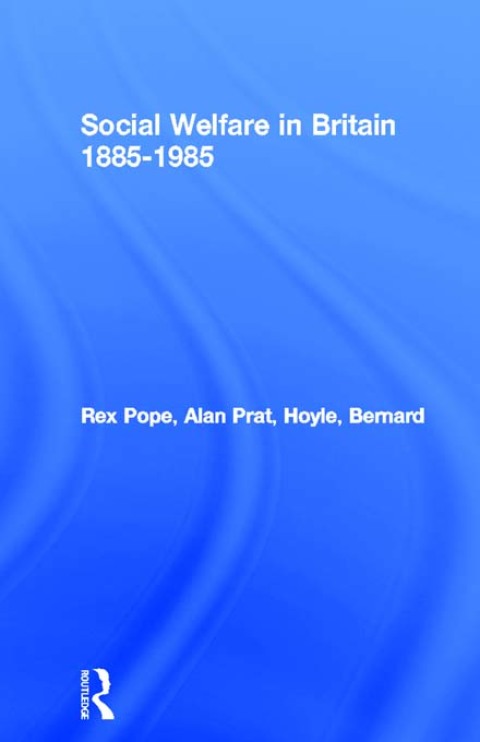 Cover image for book Social Welfare in Britain 1885-1985