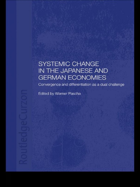 Cover image for book Systemic Changes in the German and Japanese Economies