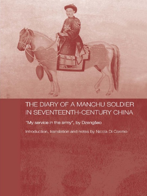 Cover image for book The Diary of a Manchu Soldier in Seventeenth-Century China