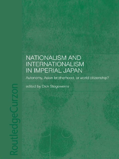 Cover image for book Nationalism and Internationalism in Imperial Japan