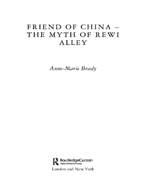 Cover image for book Friend of China - The Myth of Rewi Alley