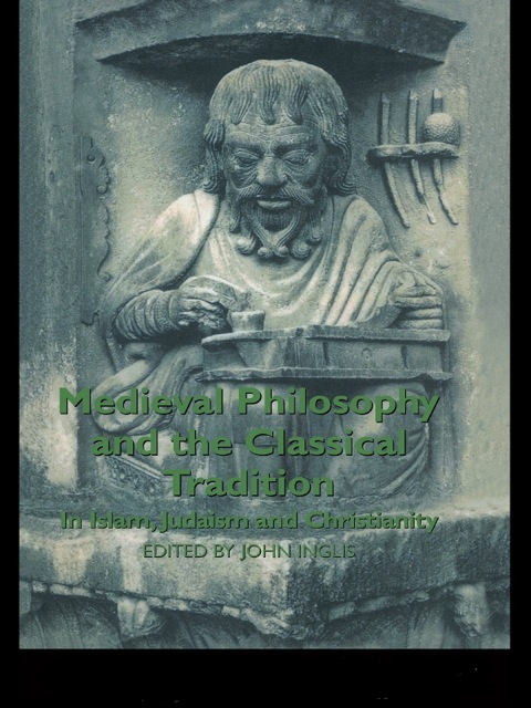 Cover image for book Medieval Philosophy and the Classical Tradition