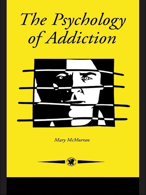 The Psychology Of Addiction 