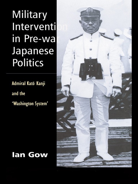 Cover image for book Military Intervention in Pre-War Japanese Politics