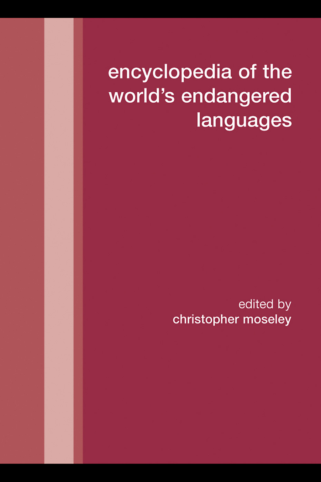 Encyclopedia of the World's Endangered Languages - 1st Edition (eBook Rental)
