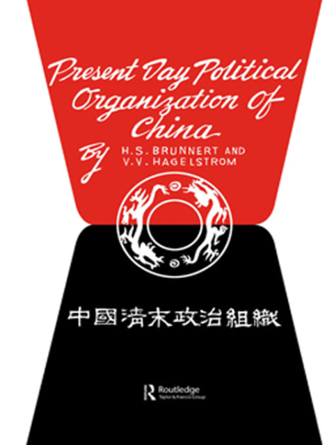 Cover image for book Present Day Political Organization of China