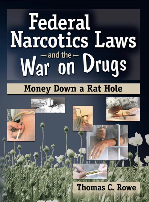 Cover image for book Federal Narcotics Laws and the War on Drugs