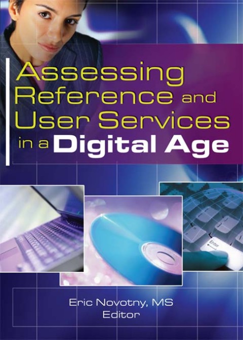Cover image for book Assessing Reference and User Services in a Digital Age