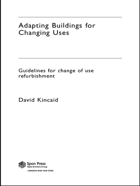 Cover image for book Adapting Buildings for Changing Uses