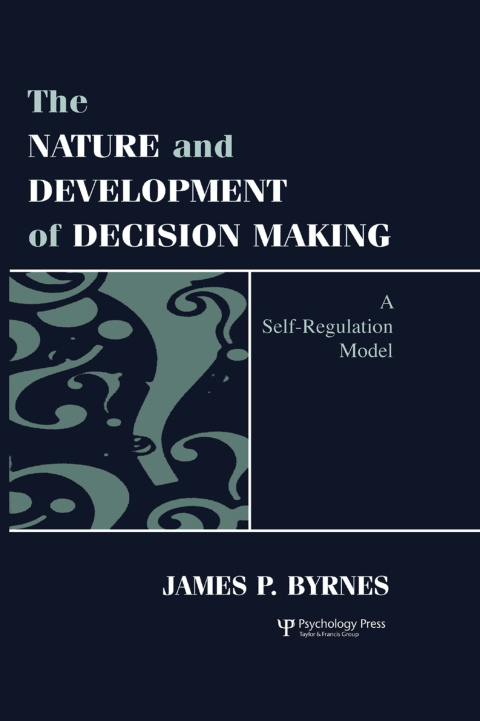 Cover image for book The Nature and Development of Decision-making