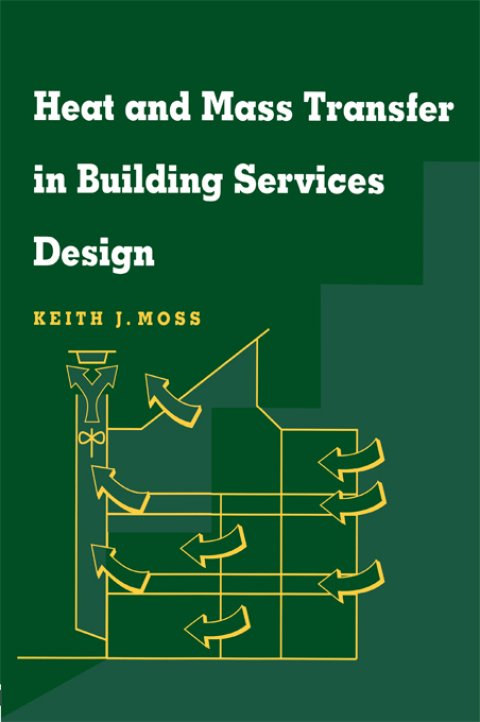Cover image for book Heat and Mass Transfer in Building Services Design
