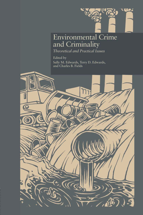 Cover image for book Environmental Crime and Criminality