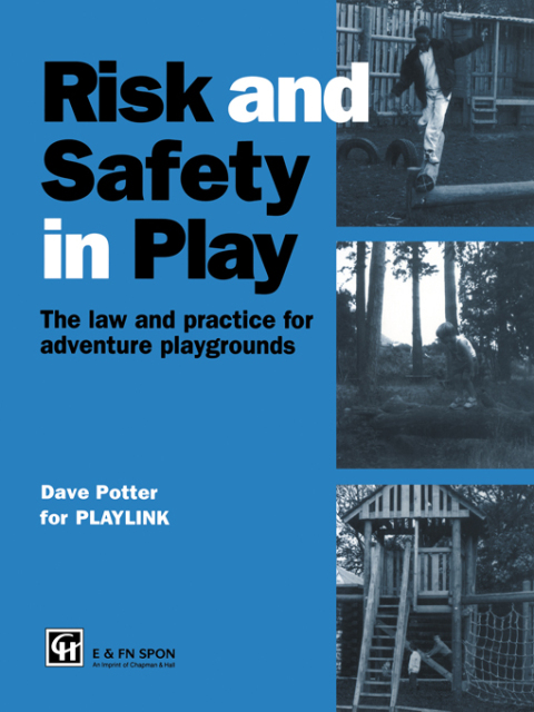 Cover image for book Risk and Safety in Play