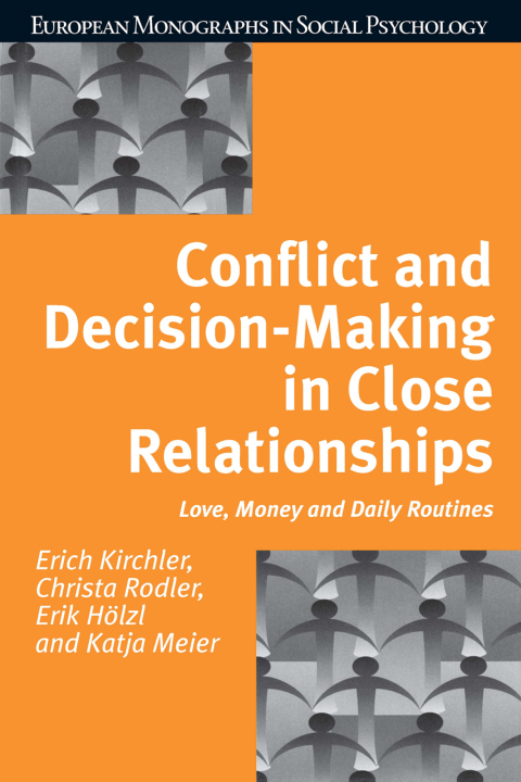 Cover image for book Conflict and Decision Making in Close Relationships