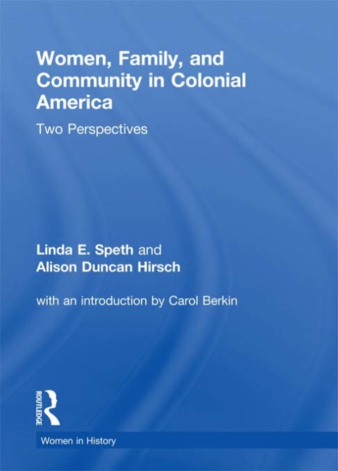 Cover image for book Women, Family, and Community in Colonial America