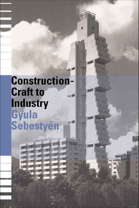 Cover image for book Construction - Craft to Industry
