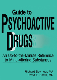 Guide to Psychoactive Drugs 1st edition | 9780866563826, 9781135819194 ...