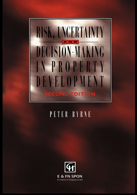 Cover image for book Risk, Uncertainty and Decision-Making in Property