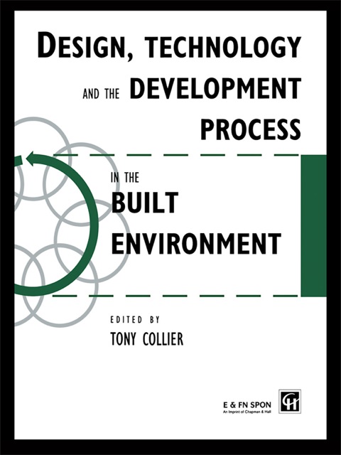 Cover image for book Design, Technology and the Development Process in the Built Environment