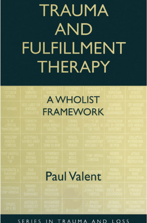 Cover image for book Trauma and Fulfillment Therapy: A Wholist Framework