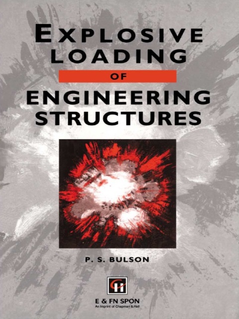 Cover image for book Explosive Loading of Engineering Structures